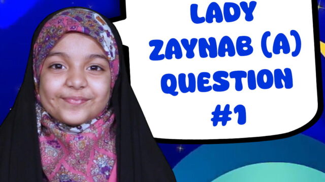 Lady Zaynab (A) Question # 1 | Salaam, I’m Kulsoom Reels! | #shorts #status #reels | English