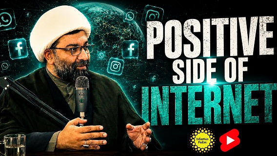 Positive Side Of Internet | Shaykh Ali Qomi | #shorts #status #reels | English