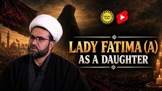 Lady Fatima (A) As A Daughter | Shaykh Rohullah Rohani | #shorts #status #reels | English
